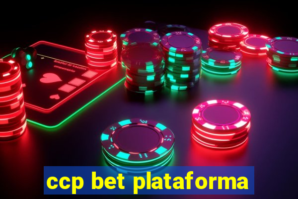 ccp bet plataforma